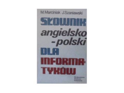 Słownik angielsko -polski dla informatyków -