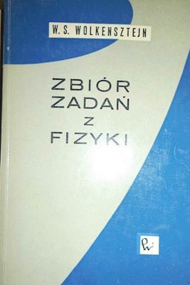 Zbiór zadań z fizyki - W.S. Wolkensztejn