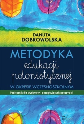 METODYKA EDUKACJI POLONISTYCZNEJ DANUTA.. EBOOK