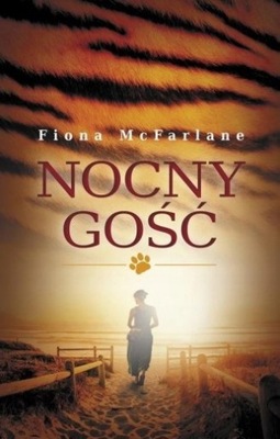 Nocny gość Fiona McFarlane PRZECENA - 80%