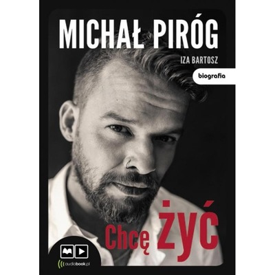 Audiobook. MP3. Michał Piróg, Iza Bartosz