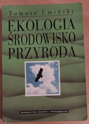 Ekologia, środowisko, przyroda Tomasz Umiński