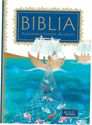 Biblia Ilustrowane historie dla dzieci