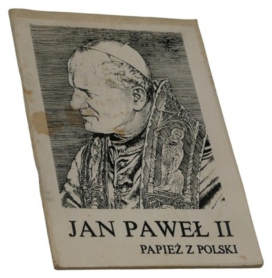 Jan Paweł II Papież z Polski