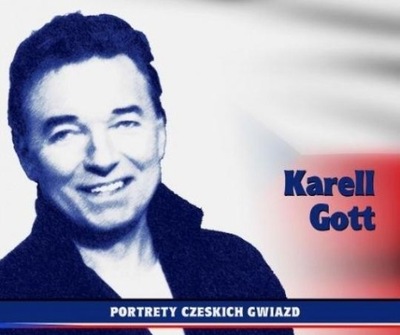 KAREL GOTT - PORTRETY CZESKICH GWIAZD, KAREL GOTT