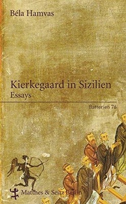 Kierkegaard in Sizilien BELA HAMVAS