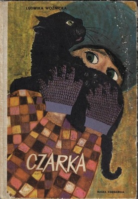 Czarka --- Ludwika Woźnicka. --- 1970