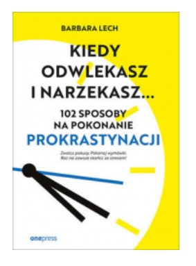 KIEDY ODWLEKASZ I NARZEKASZ LECH NOWA