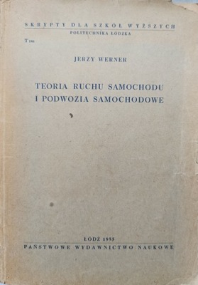 Jerzy Werner, Teoria ruchu samochodu i podwozia samochodowe