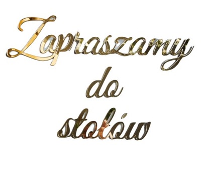 Napis ZAPRASZAMY DO STOŁÓW złota lustrzana plexi