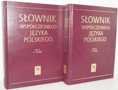 SŁOWNIK WSPÓŁCZESNEGO JĘZYKA POLSKIEGO