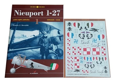 Kowalski - Nieuport 1-27. Słynne samoloty 1