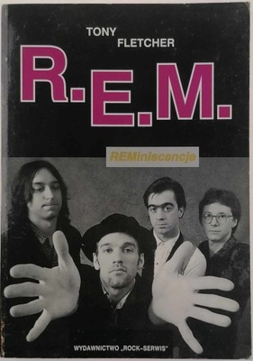 R.E.M. REMiniscencje - Tony Fletcher