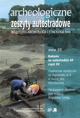 Archeologiczne Zeszyty Autostradowe z.20cz.15/2017