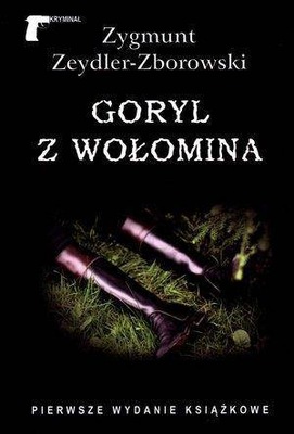 Goryl z Wołomina, Zygmunt Zeydler-Zborowski