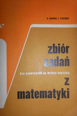 Zbiór zadań z matematyki - Gdowski