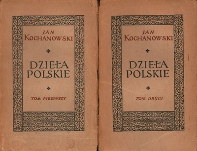 DZIEŁA POLSKIE TOMY 1-2 - JAN KOCHANOWSKI