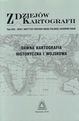 Dawna kartografia historyczna wojskowa morska Dzieje mapy Polska Litwa