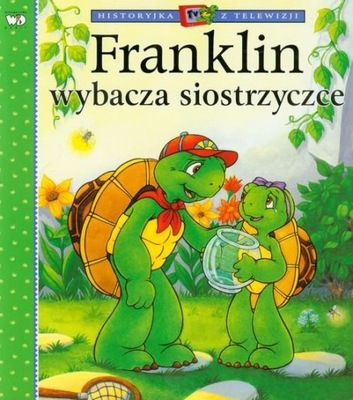 Franklin wybacza siostrzyczce - KD