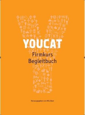 YOUCAT Firmkurs Begleitbuch - Baer, Nils