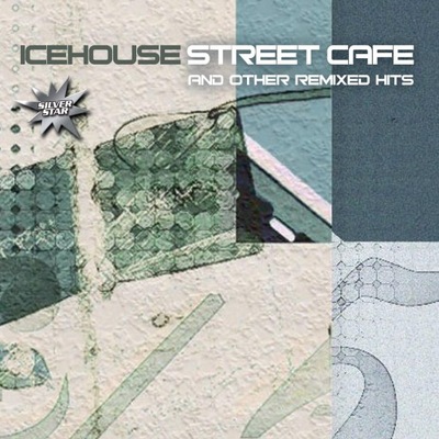 Icehouse – Street Cafe And Other Remixed Hits CD