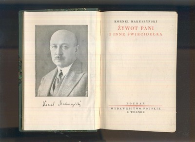 Żywot Pani i inne świecidełka; Kornel Makuszyński; 1929