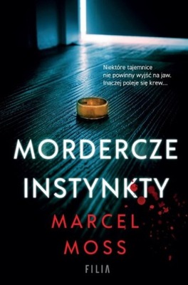 Mordercze instynkty Marcel Moss