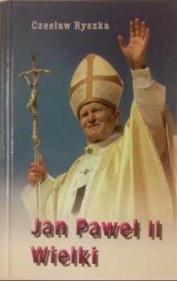 Jan Paweł II Wielki