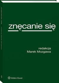 Ebook | Znęcanie się - Marek Mozgawa