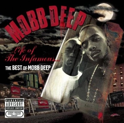 // MOBB DEEP Life Of The Infamous: The Best Of