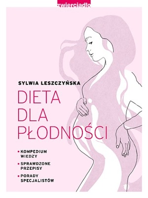 DIETA DLA PŁODNOŚCI (WYD. 2021)