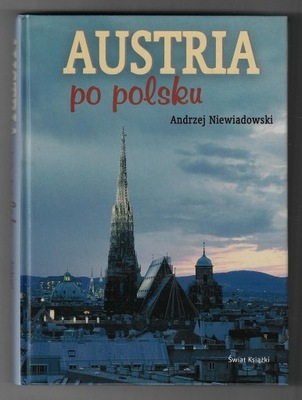 Austria po polsku ___ A.Niewiadowski ___ 2009