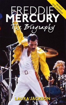 Freddie Mercury : The biography / Laura Jackson