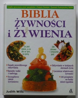 BIBLIA ŻYWNOŚCI I ŻYWIENIA - JUDITH WILLS