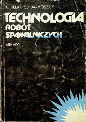 Technologia robót spawalniczych