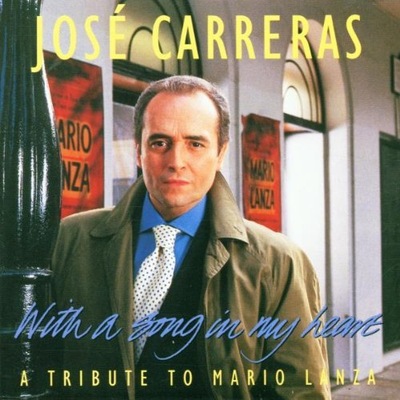 CD JOSE CARRERAS - With A Song In My Heart