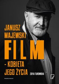 Janusz Majewski. Film - Kobieta jego życia