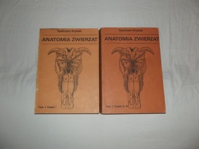 Anatomia zwierząt tom 1 cz. 1-3 Kazimierz Krysiak