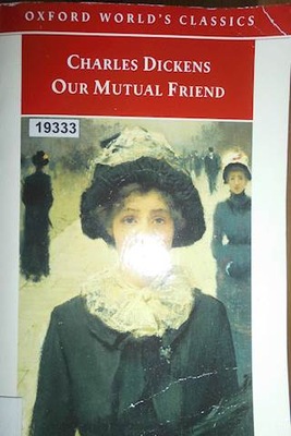 Our mutual friend - Charles Dickens