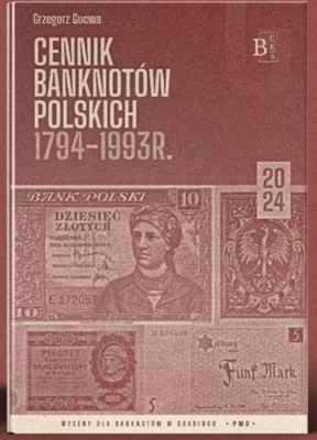 Cennik Banknotów Polskich 1794-1993, G. Gucwa