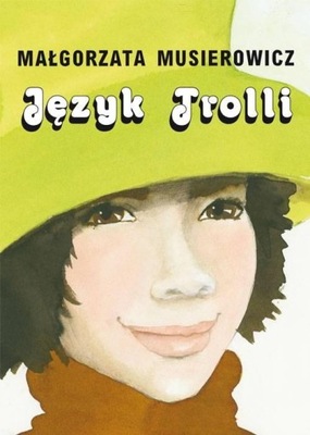 Język Trolli Małgorzata Musierowicz