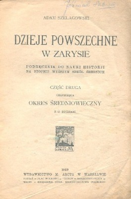 Szelągowski: Dzieje powszechne w zarysie Cz 2 1919