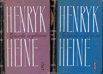 Dzieła wybrane --- Henryk Heine --- 1956 --- 2 tomy