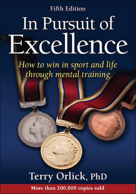 In Pursuit of Excellence - Terry Orlick
