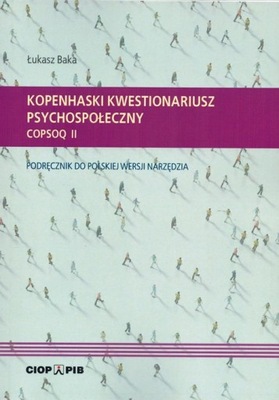 KOPENHASKI KWESTIONARIUSZ PSYCHOSPOŁECZNY CIOP