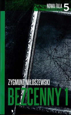 ZYGMUNT MIŁOSZEWSKI - BEZCENNY 1