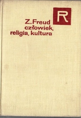 Człowiek, religia, kultura - Zygmunt Freud