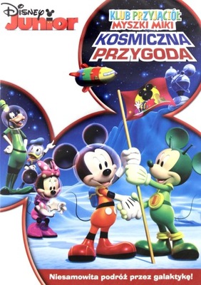 KLUB PRZYJACIÓŁ MYSZKI MIKI: KOSMICZNA PRZYGODA (DISNEY JUNIOR) [DVD]