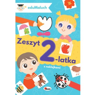 EduMaluch Zeszyt 2-latka z Naklejkami Ćwiczenia Dla Dzieci Naklejki
