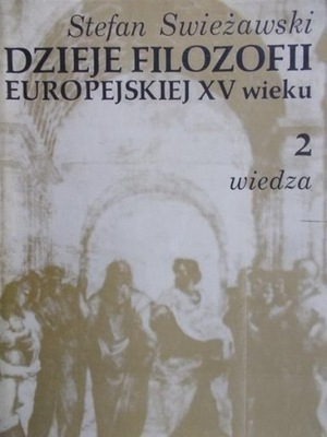 Dzieje Filozofii Europejskiej XV wieku 2 wiedza